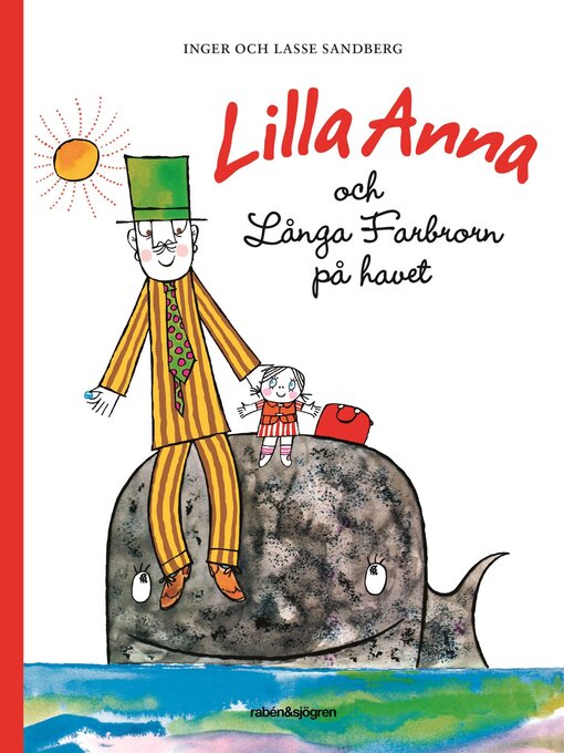 Title details for Lilla Anna och Långa Farbrorn på havet by Inger Sandberg - Available